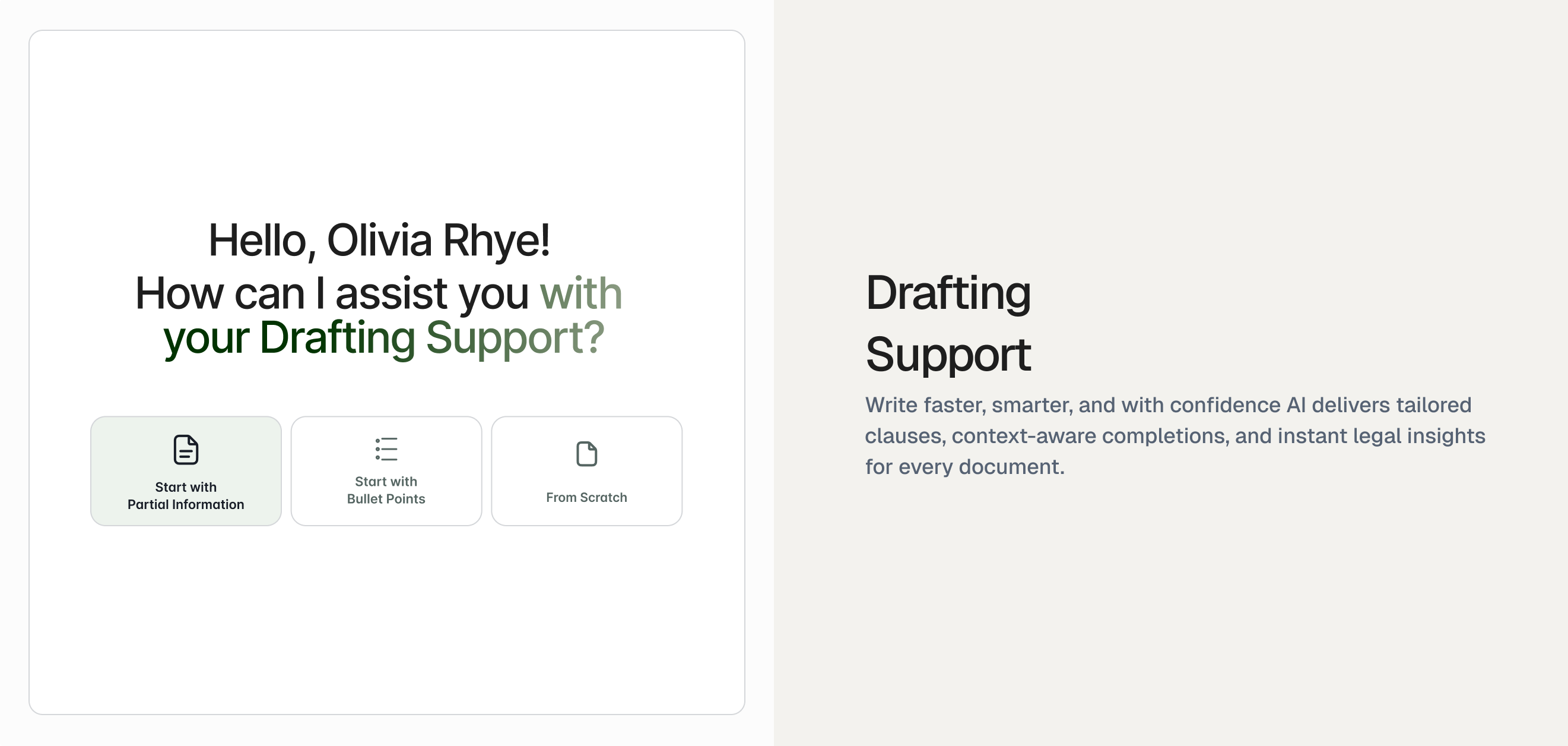 Drafting Support — Write faster, smarter, and with confidence using AI-assisted drafting.